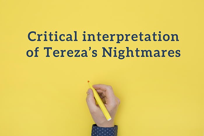 Critical interpretation of Tereza’s Nightmares